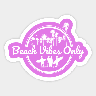 Beach Vibes Only Design Sticker